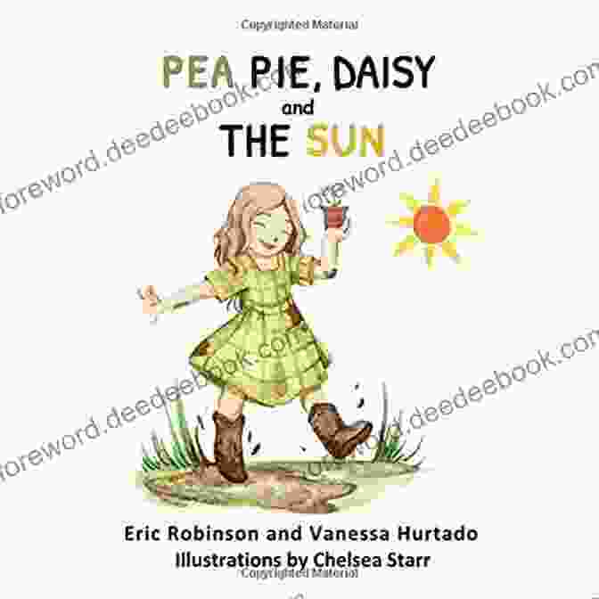 A Young Girl Named Pea Pie Daisy Sits On A Hilltop, Talking To The Sun. Pea Pie Daisy And The Sun