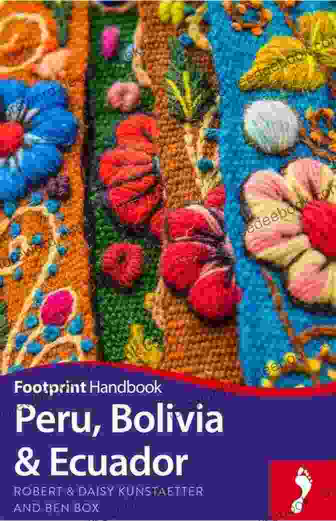Bolivia Footprint Handbooks Cover Featuring A Colorful Tapestry And A Llama In The Foreground Bolivia (Footprint Handbooks) Miguel Carvalho Abrantes