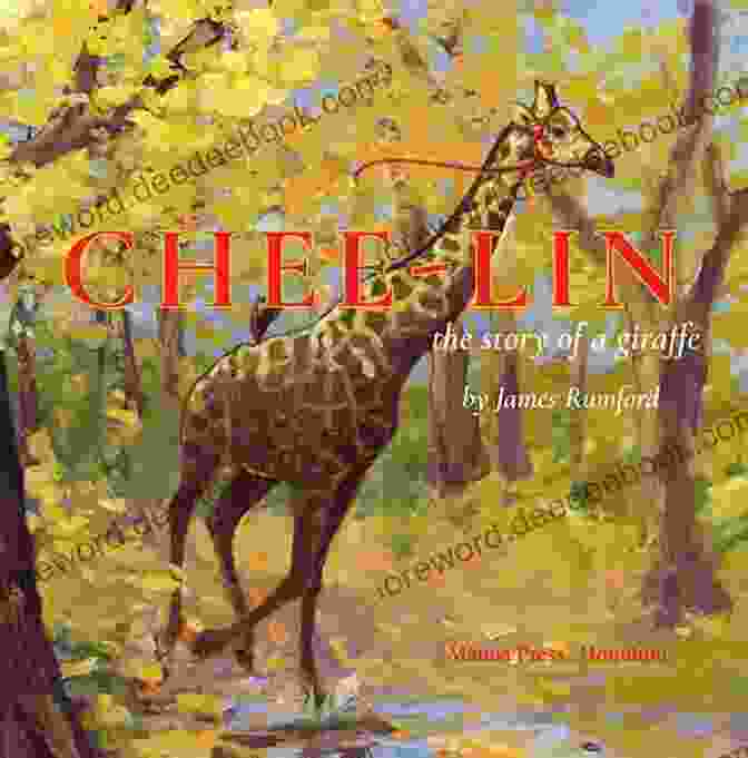 Chee Lin's Legacy Chee Lin The Story Of A Giraffe