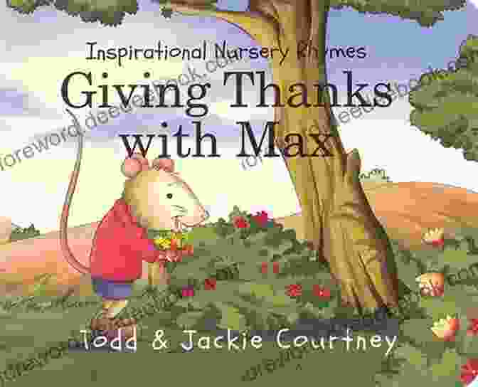 Cover Of 'Giving Thanks With Max' Nursery Rhyme Book Giving Thanks With Max (Inspirational Nursery Rhymes 1)