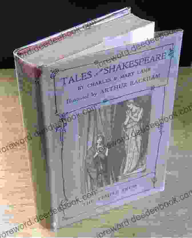 Cover Of Tales From Shakespeare Illustrated By Arthur Rackham, Featuring An Illustration Of Ophelia And Hamlet By Rackham Tales From Shakespeare (Illustrated By Arthur Rackham)