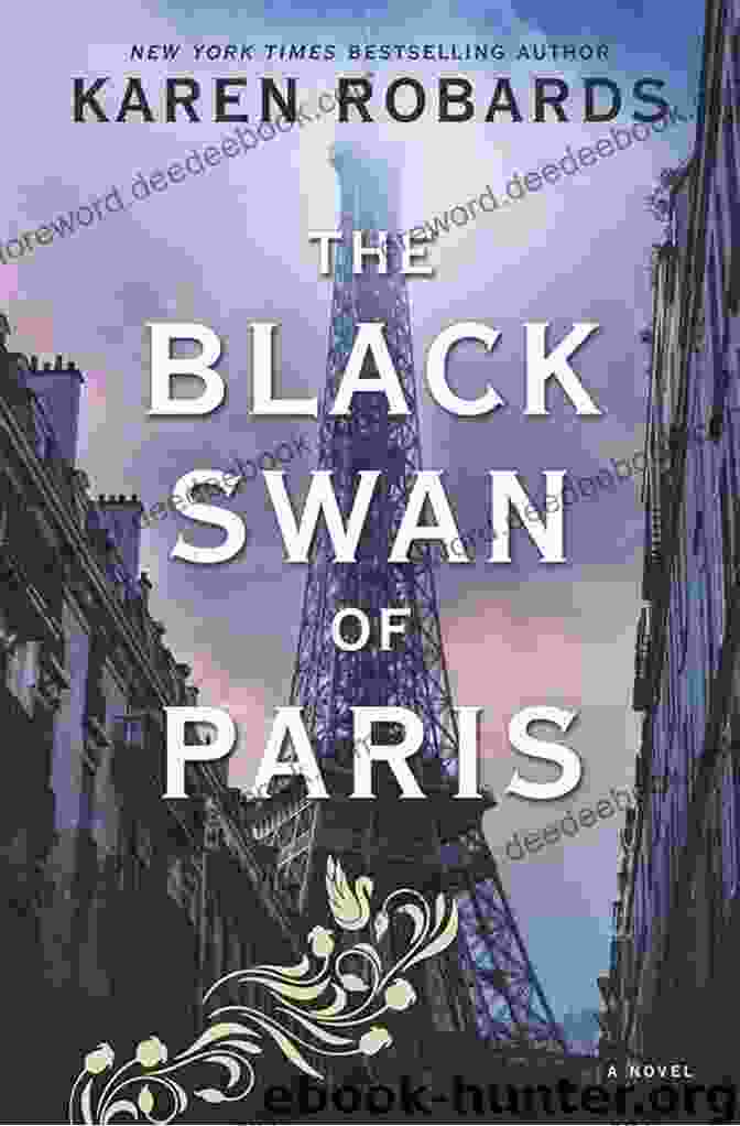 Intriguing Cover Art Of The Black Swan Of Paris Novel, Depicting A Mysterious Woman In A Shadowy Paris Setting During WWII The Black Swan Of Paris: A WWII Novel