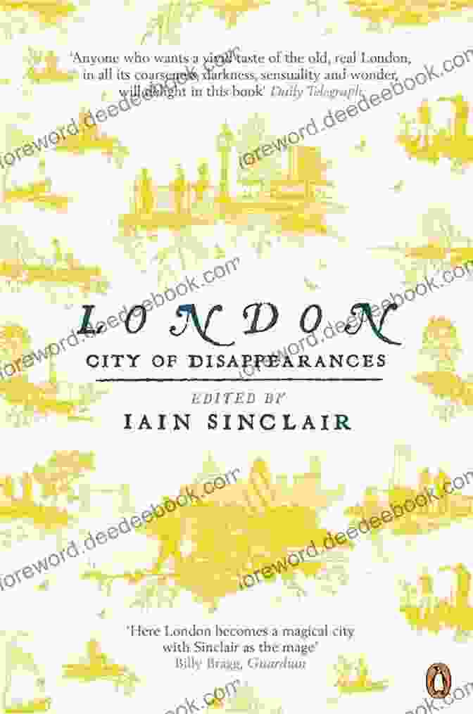 London: City Of Disappearances By Iain Sinclair Book Cover London: City Of Disappearances Iain Sinclair