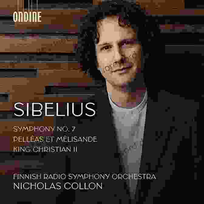 Sibelius's Symphony No. 2, A Powerful Orchestral Work That Depicts The Rise And Fall Of A Heroic Figure. Discovering Classical Music: Sibelius Ian Christe