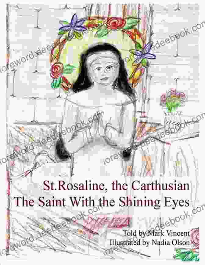 St. Rosaline The Carthusian, A Medieval Mystic And Scholar, Depicted In A 15th Century Painting. St Rosaline The Carthusian: The Saint With The Shining Eyes