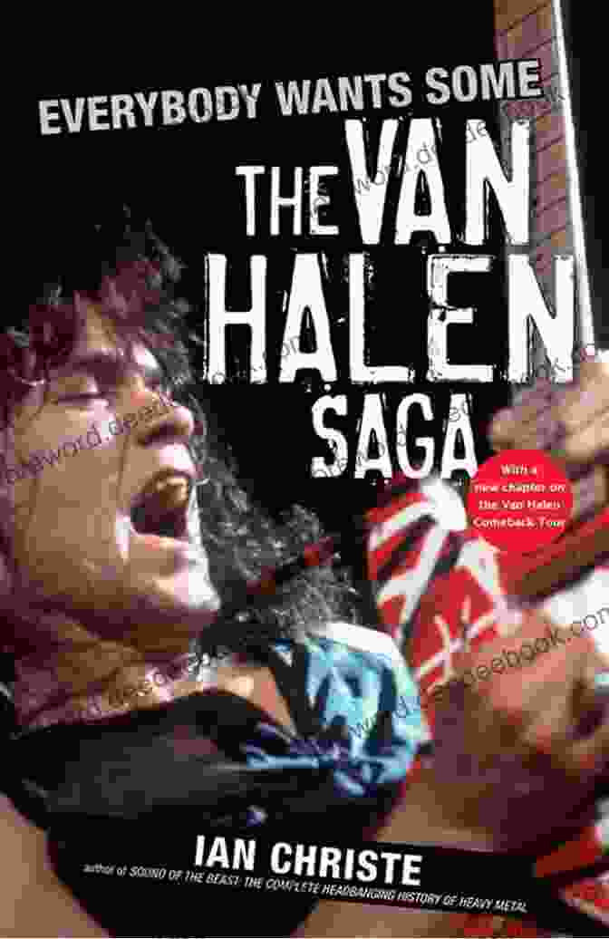Van Halen In 1978 Everybody Wants Some: The Van Halen Saga