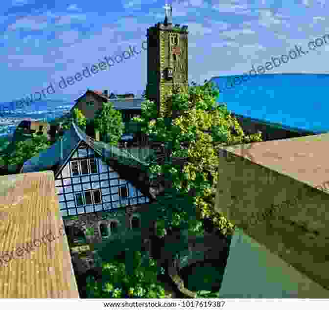 Wartburg Castle, Luther's Refuge And Inspiration In The Footsteps Of Martin Luther