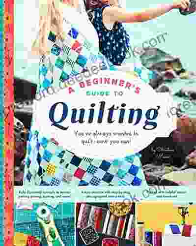A Beginner S Guide To Quilting