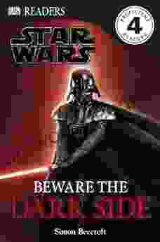 DK Readers L4: Star Wars: Beware The Dark Side: Discover The Sith S Evil Schemes (DK Readers Level 4)