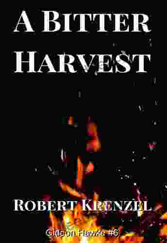 A Bitter Harvest (Gideon Hawke 6)