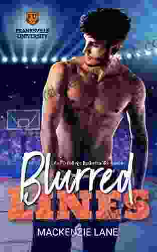 Blurred Lines (An FU College Basketball Romance) (FU 1)