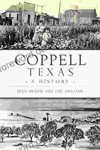 Coppell Texas: A History (Brief History)