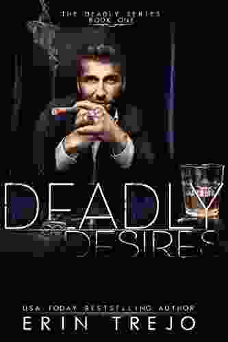 Deadly Desire (The Deadly 3)