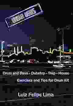 Urban Beats: Drum And Bass Dubstep Trap House Exercises And Tips For Drum Kit