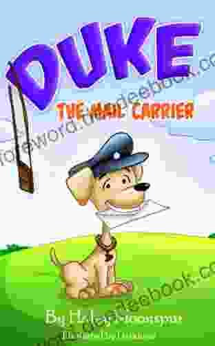 Duke The Mail Carrier (Duke S Picture For Children 1)