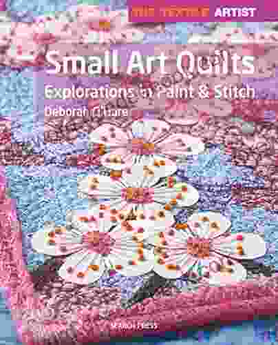 The Textile Artist: Small Art Quilts: Explorations In Paint Stitch