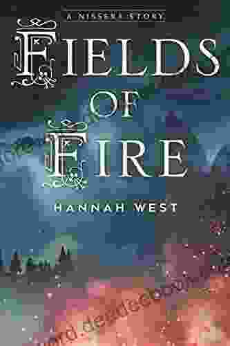 Fields Of Fire (The Nissera Chronicles)
