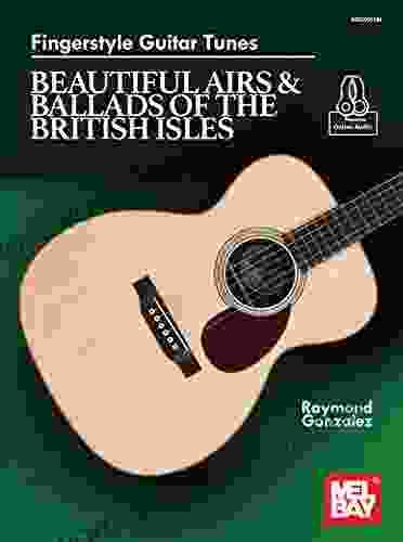 Fingerstyle Guitar Tunes Beautiful Airs Ballads Of The British Isles
