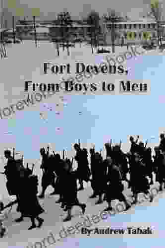 Fort Devens From Boys To Men