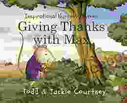 Giving Thanks With Max (Inspirational Nursery Rhymes 1)