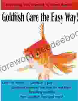 Goldfish Care The Easy Way