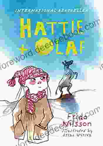 Hattie And Olaf Frida Nilsson