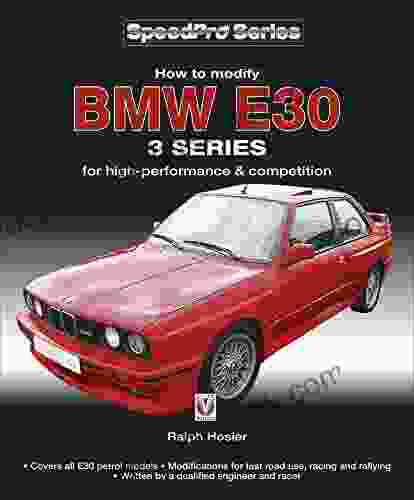 BMW E30 3 Series: How To Modify For High Performance And Competition (SpeedPro Series)
