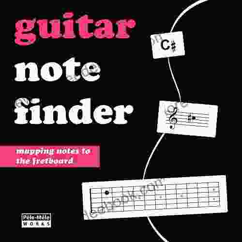 Guitar Note Finder: Learn The Notes On The Fretboard
