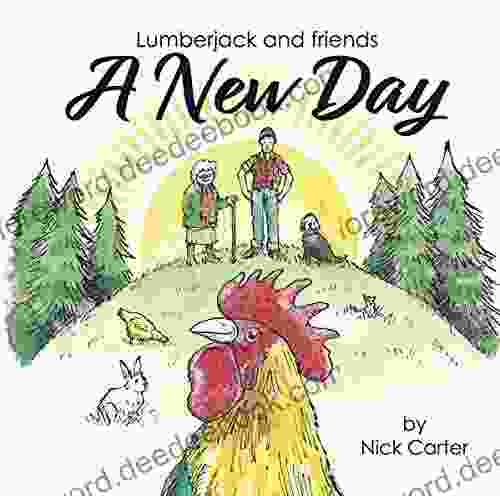 Lumberjack And Friends: A New Day