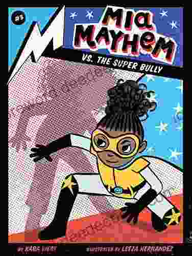 Mia Mayhem Vs The Super Bully