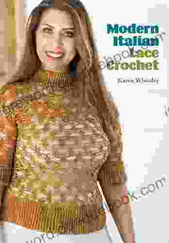 Modern Italian Lace Crochet Karen Whooley