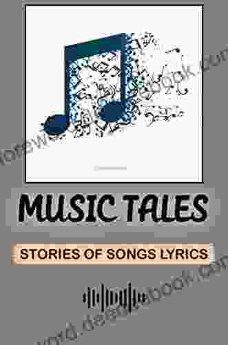Music Tales: Stories Of Songs Lyrics: Rockstar