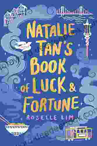 Natalie Tan S Of Luck And Fortune