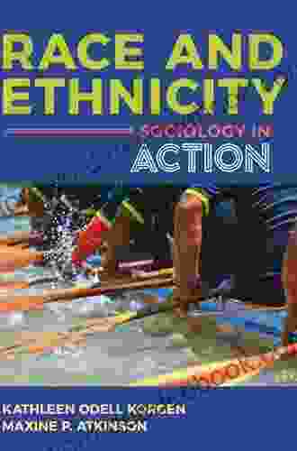 Race And Ethnicity: Sociology In Action
