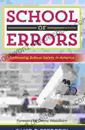 School Of Errors: Rethinking School Safety In America