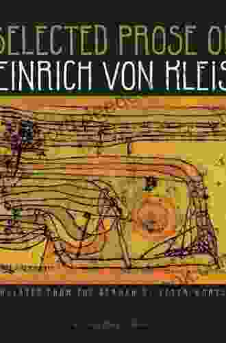 Selected Prose Of Heinrich Von Kleist
