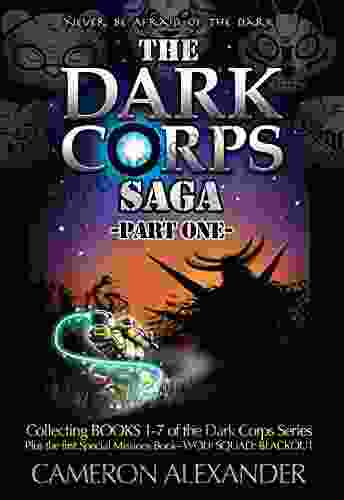 The Dark Corps Saga Part One (Dark Corps Series)