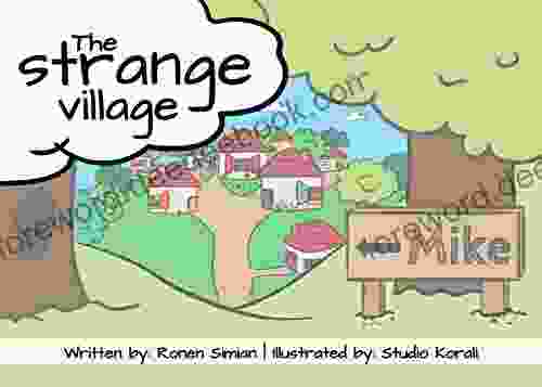 The Strange Village Ronen Simian
