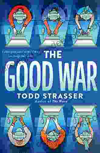 The Good War Todd Strasser