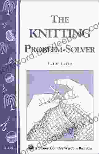 The Knitting Problem Solver: Storey S Country Wisdom Bulletin A 128 (Storey Country Wisdom Bulletin)