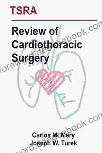 TSRA Review Of Cardiothoracic Surgery
