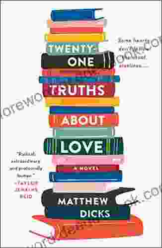 Twenty One Truths About Love: A Novel