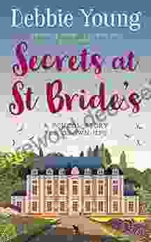 Secrets At St Bride S: A School Story For Grown Ups (Staffroom At St Bride S 1)