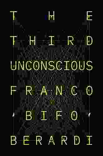 The Third Unconscious Jeff Wolf