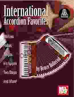 International Accordion Favorites: Waltzes Polkas Tangos Hornpipes Two Steps And More