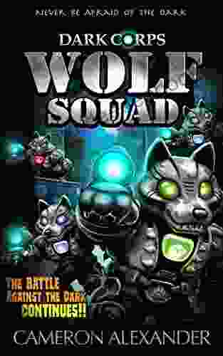 Wolf Squad (Dark Corps) Cameron Alexander